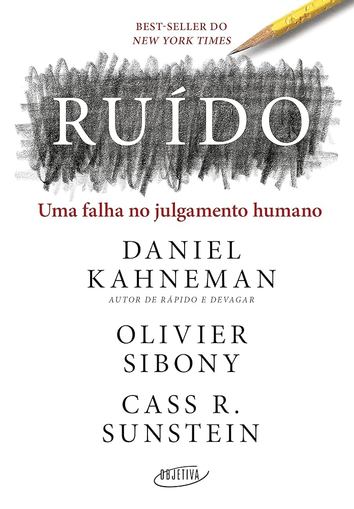 Capa do livro Ruído: Uma Falha no Julgamento Humano