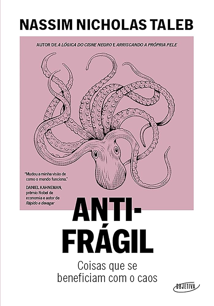 Capa do livro Antifrágil: Coisas que se Beneficiam com o Caos
